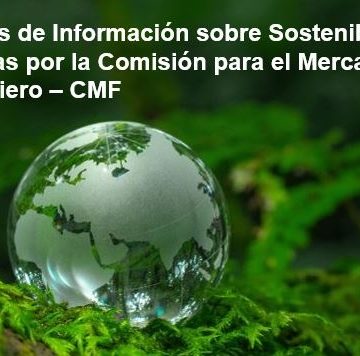 Normas de Información sobre Sostenibilidad 04 Normas de Información sobre Sostenibilidad emitidas por la Comisión para el Mercado Financiero – CMF